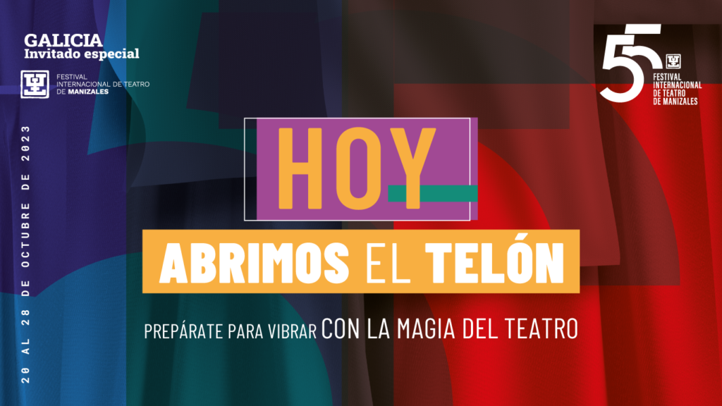 55 Festival Internacional de Teatro de Manizales