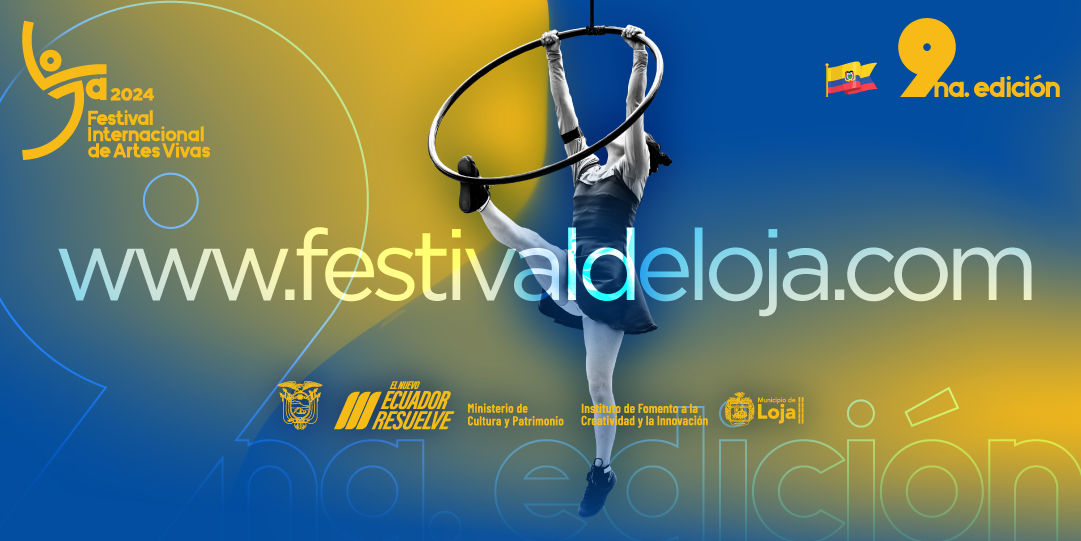 Festival Internacional de Artes Vivas de Loja 2024